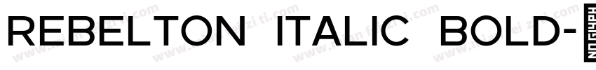 REBELTON ITALIC Bold字体转换